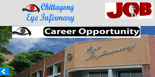Chittagong Eye Infirmary Job Circular